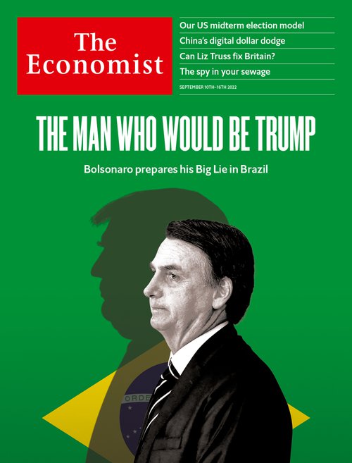 cover of The Economist with picture of Jair Bolsonaro, September 2022, with coverline "The man who would be Trump"