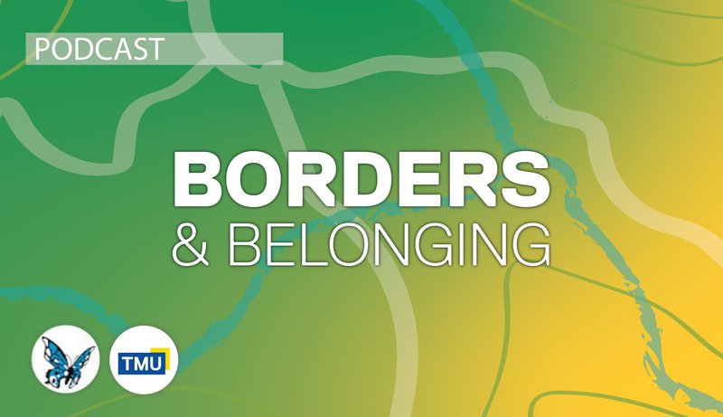 &#x27;Borders and Belonging&#x27; podcast series image