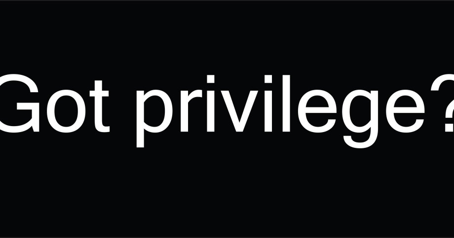 My white friend asked me to explain white privilege, so I decided to be  honest