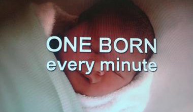 One_Born_Every_Minutes.jpeg