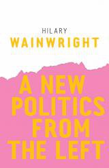 Wainwright - A New Politics from the Left.jpeg