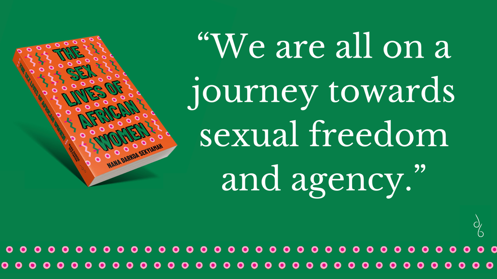 “We are all on a journey towards sexual freedom and agency,”.png