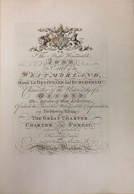  William Blackstone. The Great Charter and Charter of the Forest (1st ed.,1759, dedication).