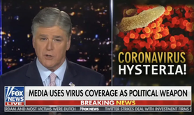 Sean Hannity coronavirus hysteria