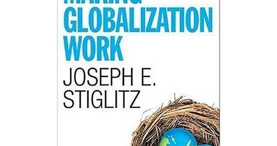 Making Globalization Work, Joseph Stiglitz | openDemocracy