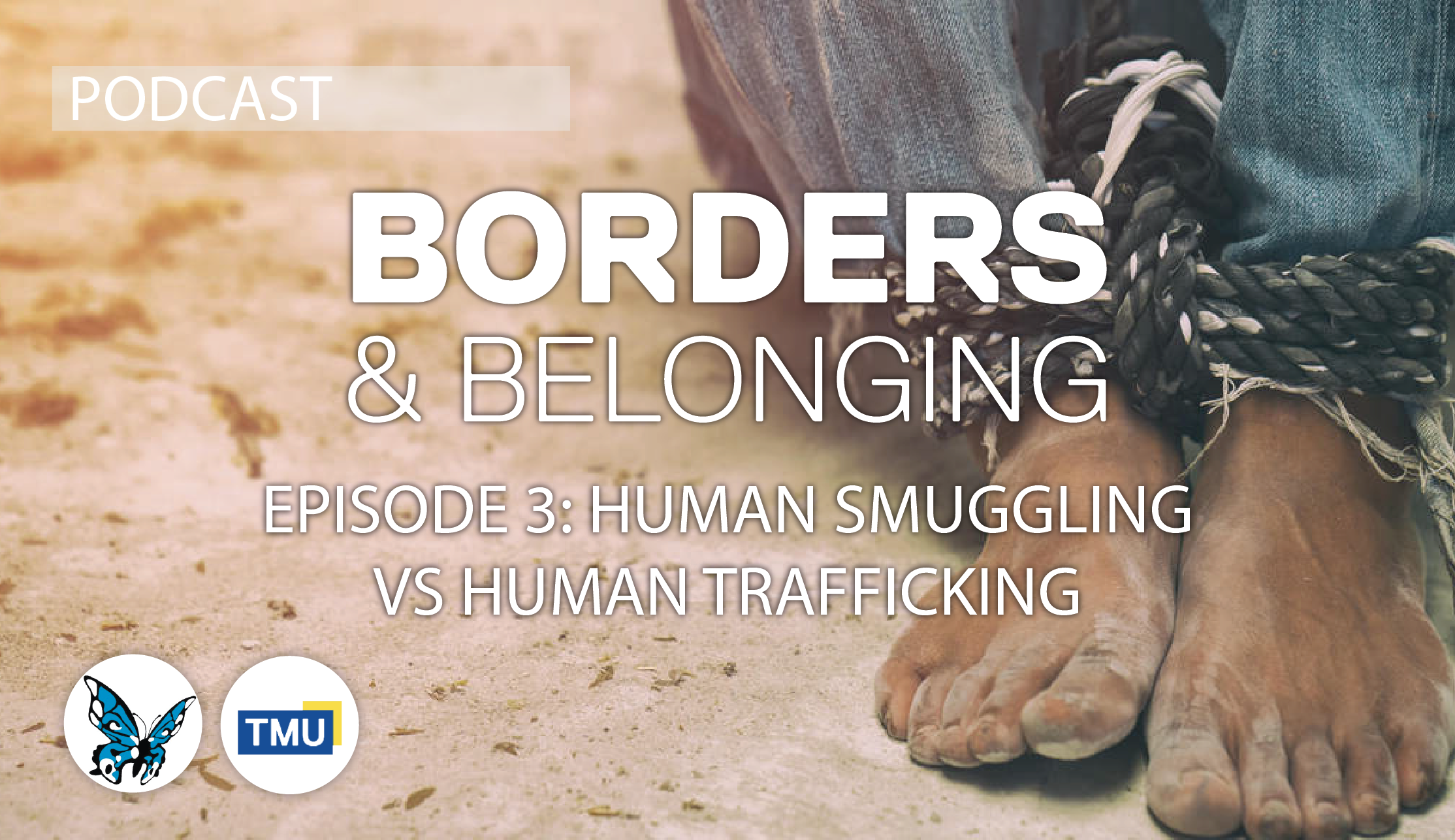 Borders & Belonging: Human Smuggling or Human Trafficking?